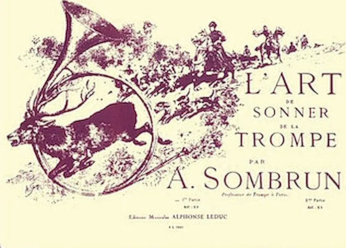 L'art De Sonner De La Trompe Vol.1 (hunting Horn)