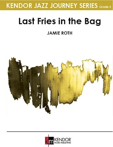 Last Fries in the Bag