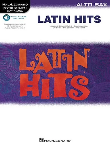 Latin Hits - Instrumental Play Along for Alto Sax