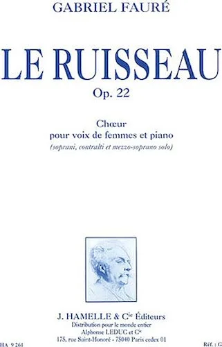Le Ruisseau Op.22 Choeur De Voix De Femmes Et Piano