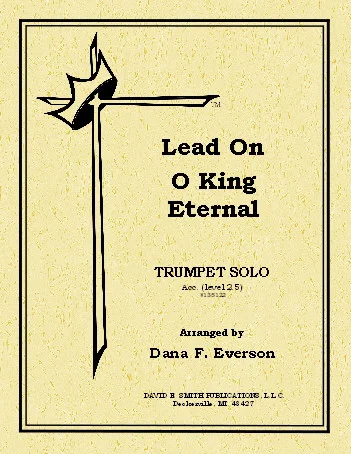 Lead On O King Eternal