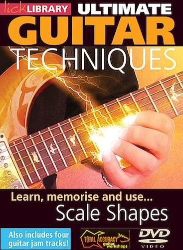 Learn, Memorize and Use Scale Shapes - Ultimate Guitar Series