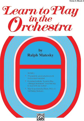 Learn to Play in the Orchestra, Book 2