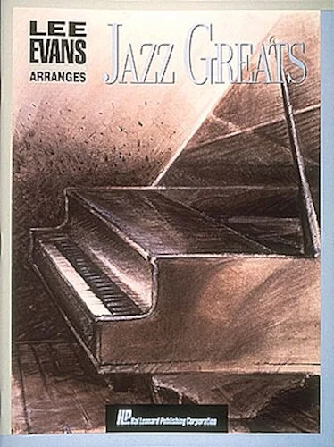 Lee Evans Arranges Jazz Greats