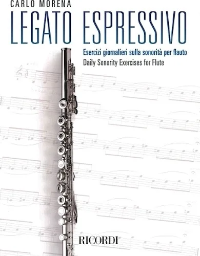 Legato Espressivo - Daily Sonority Exercises for Flute