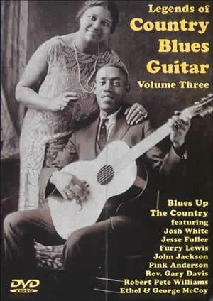 Legends of Country Blues Guitar Volume 3<br>Blues Up the Country