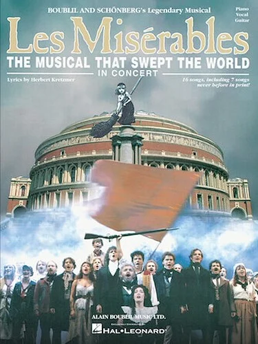 Les Miserables in Concert - The Musical That Swept the World