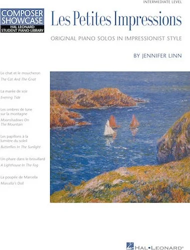 Les Petites Impressions - Original Piano Solos in Impressionist Style