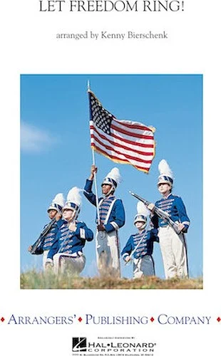 Let Freedom Ring - A Medley of America's Patriotic Songs