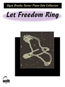 Let Freedom Ring: Schaum Level 5 Piano Solo