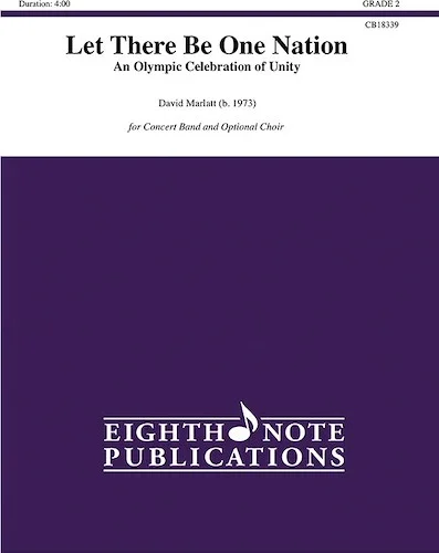 Let There Be One Nation: An Olympic Celebration of Unity