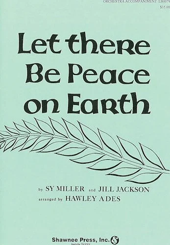 Let There Be Peace on Earth - Full Orchestra (to accompany choral)
