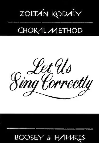 Let Us Sing Correctly - 101 Exercises in Intonation