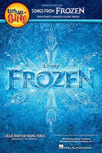 Let's All Sing Songs from Frozen - Collection for Young Voices