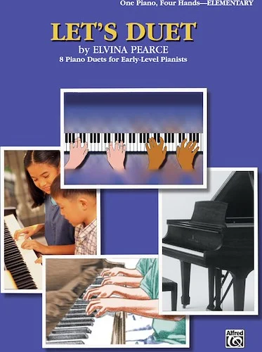Let's Duet: 8 Piano Duets for Early-Level Pianists