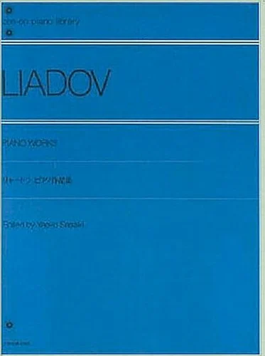 Liadov (lyadov) Piano Works