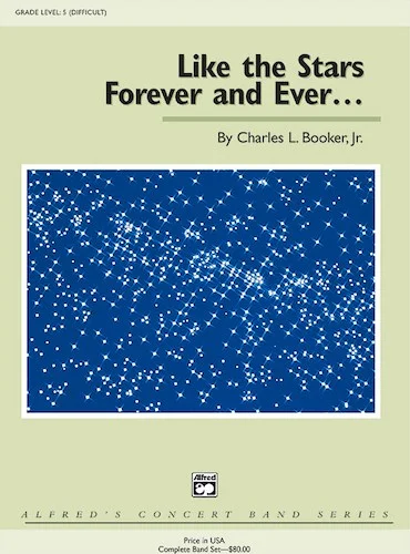Like the Stars Forever and Ever . . .