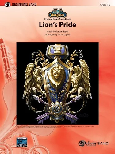 Lion's Pride (from the <i>World of Warcraft</i> Original Game Soundtrack)