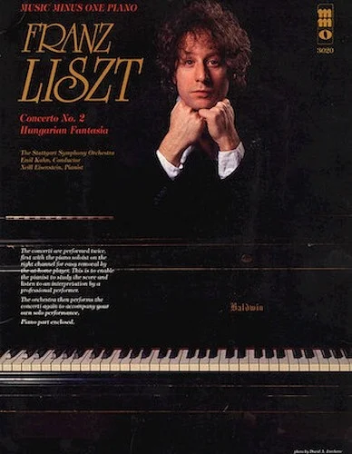 Liszt - Concerto No. 2 in A Major, S125; Hungarian Fantasia, S123