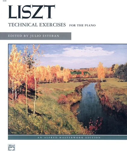 Liszt: Technical Exercises (Complete)