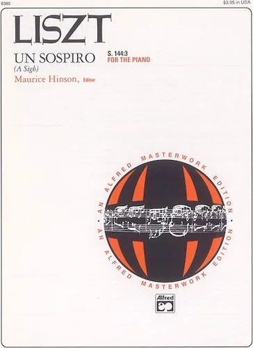 Liszt: Un sospiro, S. 144:3 (from <i>Trois études de concert</i>)