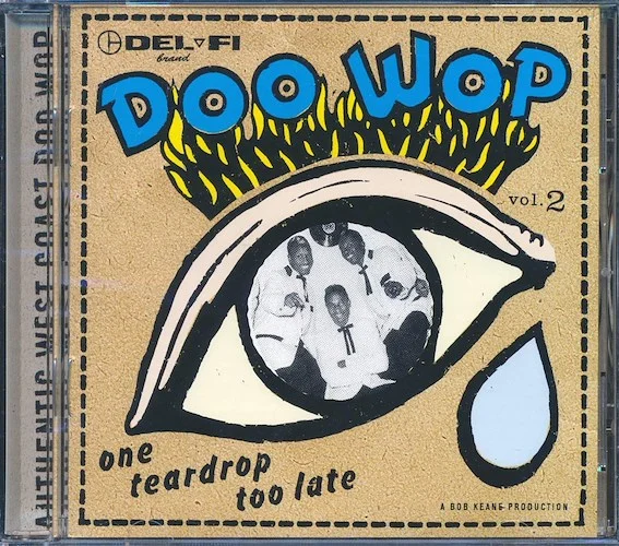 Little Caesar & The Romans, The Gallahads, Johnny Flamingo, Etc. - Doo Wop: One Teardrop Too Late