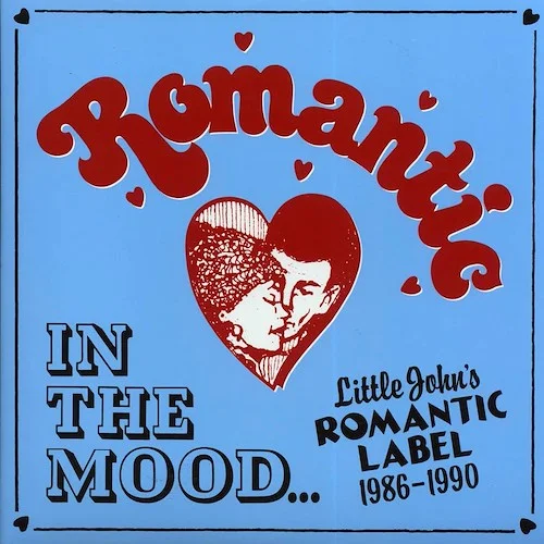 Little John, Early B, Jughead, Dutch Man, Frankie Paul, Etc. - In The Mood: Little John's Romantic Label 1986-1990