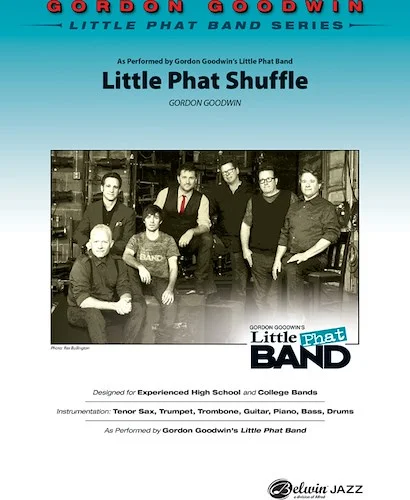 Little Phat Shuffle: As Performed by Gordon Goodwin's Little Phat Band