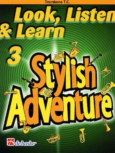 Look, Listen & Learn Stylish Adventure Trombone Tc Grade 3
