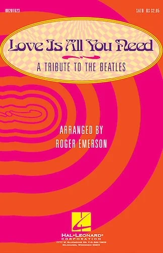 Love Is All You Need (Medley) (A Tribute to the Beatles)