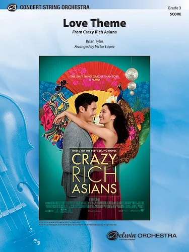 Love Theme: From <i>Crazy Rich Asians</i>