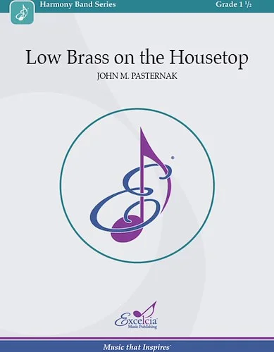 Low Brass on the Housetop