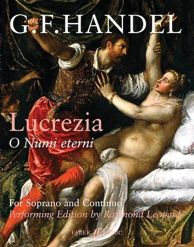 Lucretia O Numi Eterni: For Soprano and Continuo