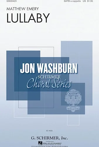 Lullaby - Jon Washburn Choral Series