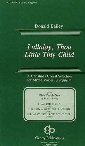 Lullalay, Thou Little Tiny Child