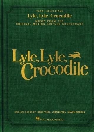 Lyle, Lyle, Crocodile - Music from the Original Motion Picture Soundtrack