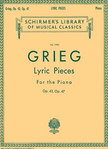 Lyric Pieces - Volume 2: Op. 43, 47