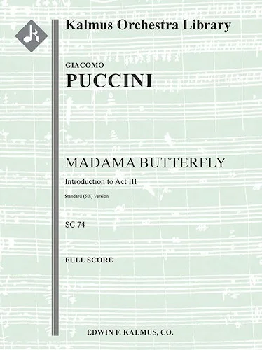 Madama Butterfly, Act III (3): Introduction<br>