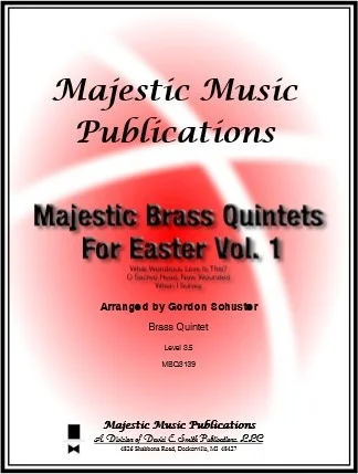 Majestic Brass Quintets for Easter, Vol. 1