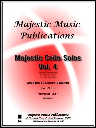 Majestic Cello Solos, Vol. 4