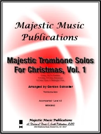 Majestic Trombone Solos for Christmas, Vol. 1