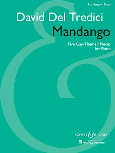 Mandango - Five Gay-Themed Pieces for Piano