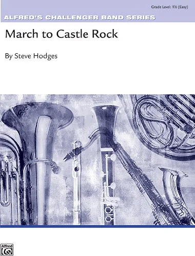 March to Castle Rock