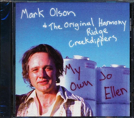 Mark Olson & The Original Harmony Ridge Creekdippers - My Own Jo Ellen (marked/ltd stock)