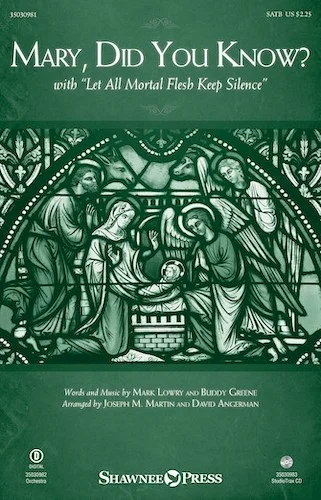 Mary, Did You Know? - with "Let All Mortal Flesh Keep Silence"