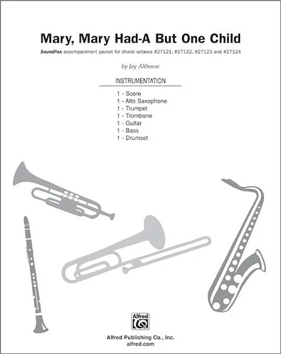 Mary, Mary Had-A But One Child