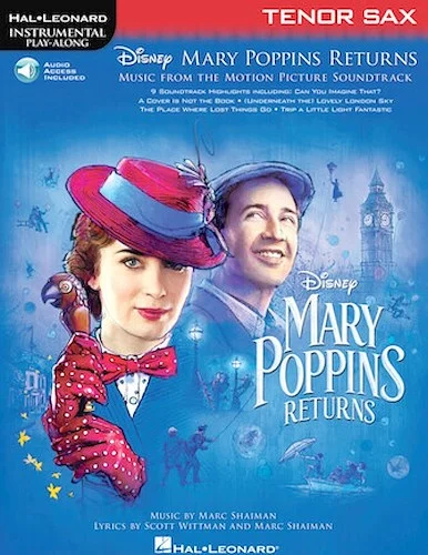 Mary Poppins Returns for Tenor Sax - Instrumental Play-Along  Series