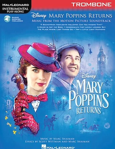 Mary Poppins Returns for Trombone - Instrumental Play-Along  Series