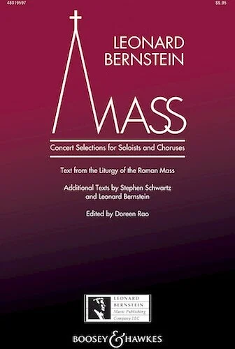 Mass - Concert Selections for Soloists and Choruses