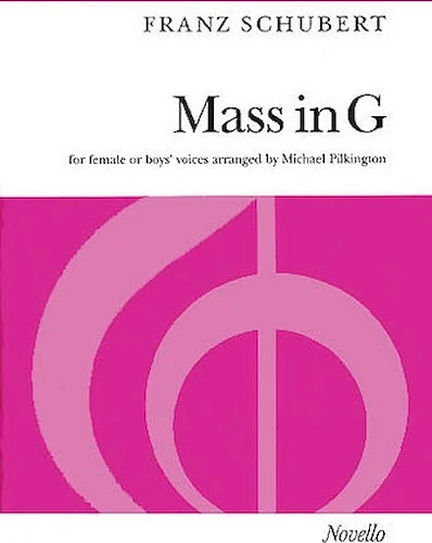 Mass in G - (for Female or Boys' Voices)